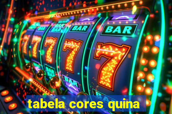tabela cores quina